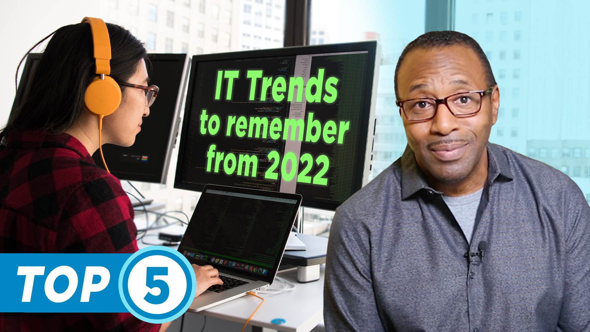 top-5-it-trends-you-should-remember-from-2022